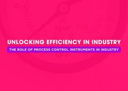 Unlocking Efficiency: The Role of Process Control Instruments in Industry