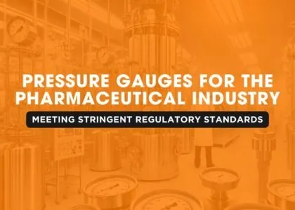 Pressure Gauges for the Pharmaceutical Industry | Japsin Instrumentation