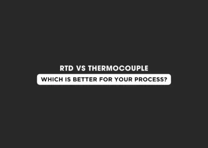 RTD vs Thermocouple – Which Is Better for Your Process? | Japsin Instrumentation