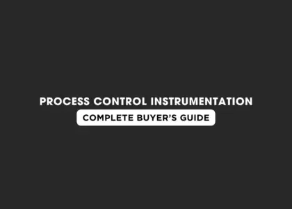 Process Control Instrumentation Complete Buyer’s Guide | Japsin Instrumentation