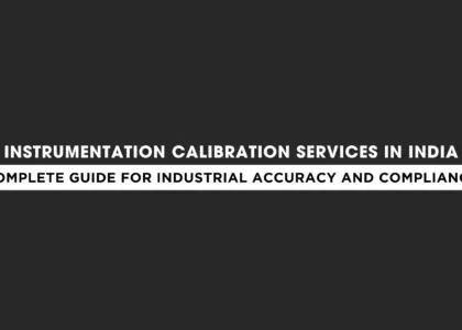 Instrumentation Calibration Services in India | Japsin Instrumentation