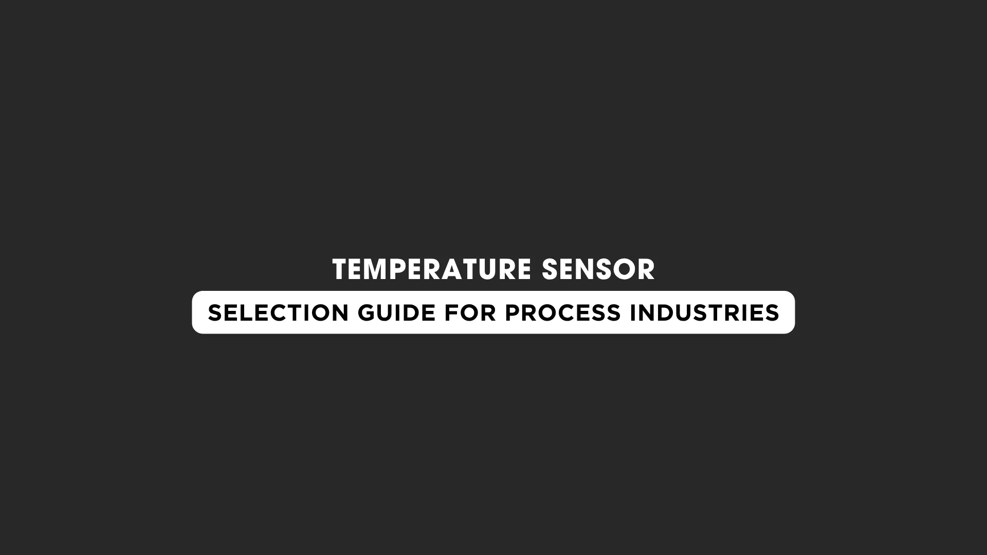 Discover Temperature Sensor Selection Guide for Process Industries ...