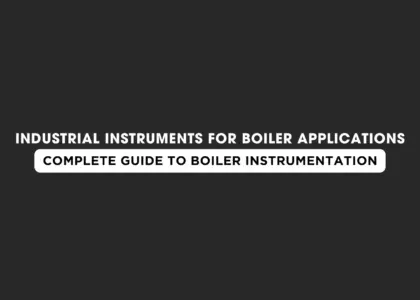 Industrial Instruments for Boiler Applications | Japsin INstrumentation - Since 1974