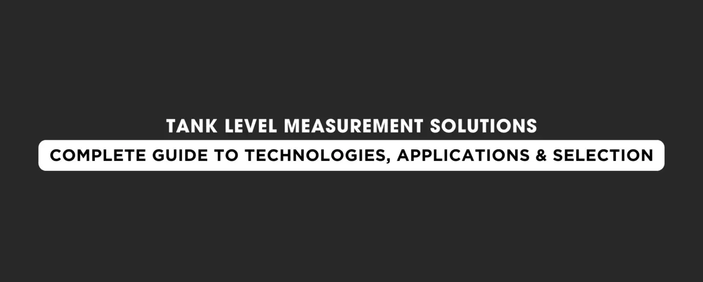 Industrial tank level measurement solution with level sensors, transmitters, and gauges for liquid storage monitoring